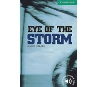 Eye of the Storm Level 3: (Cambridge English Readers)