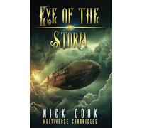 Eye of the Storm: Volume 3 (Cloud Riders Trilogy)
