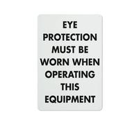 Eye Protection Must Be Worn When Operating This Equipment Safe Sign, Signs Outdoor, 12 X 8 In, Sign For Home, Business, Driveway Alert