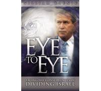 Eye to Eye: Facing the Consequences of Dividing Israel