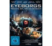 Eyeborgs - Nothing Is As It Seems [DVD]