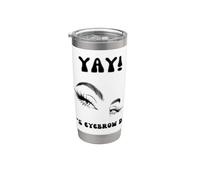 Eyebrow Technician Microblading Brow Tech Brow Artist Stainless Steel Insulated Tumbler