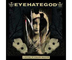Eyehategod : A History of Nomadic Behavior CD (2021) NEW Amazing Value