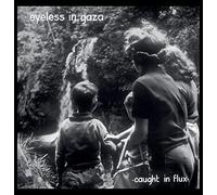 Eyeless In Gaza - Caught In Flux [VINYL]