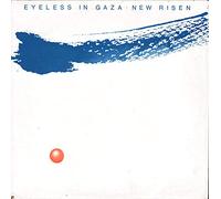 Eyeless In Gaza - New Risen