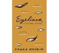 Eyeliner: A Cultural History