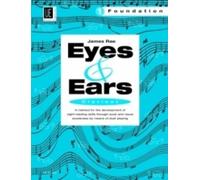 Eyes And Ears - Clarinet: Grundlagen: 1 (Eyes and Ears - Foundation for Clarinet: A Method for Developing Sight-reading Skills in 4 Parts)