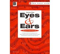 Eyes and Ears - The Next Step: UE21145 2: For saxophone by James Rae(2003-01-01)