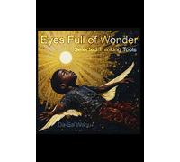 Eyes Full of Wonder: Selected Thinking Tools