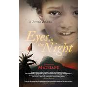 Eyes in the Night: An Untold Zulu Story