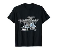 Eyes in The Sky Drone Flying Aerial Photography Vision T-Shirt