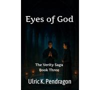 Eyes of God: The Verity Saga - Book 3