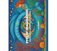 Eyes of Imagination: Fantasy, Animal, and Abstract Eye Patterns Coloring Book