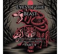 Eyes of the Beast Part 4: A Mindful Journey Through Nature’s Silent Killers