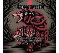 Eyes of the Beast Part 5: A Mindful Journey Through Nature’s Silent Killers