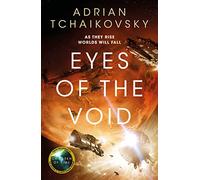Eyes Of The Void by Adrian Tchaikovsky Paperback Book