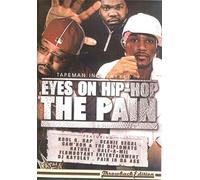 Eyes On Hip Hop: The Pain [DVD]