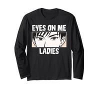 Eyes On Me Ladies Anime Style Confident Cool Guy Long Sleeve T-Shirt