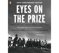 Eyes on the Prize: America's Civil Rights Years, 1954-1965
