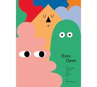 Eyes Open: 23 Photography Ideas for Curious Kids: 23 Photography Projects for Curious Kids