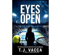 Eyes Open: A Trinity Vargas Mystery