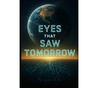 Eyes That Saw Tomorrow