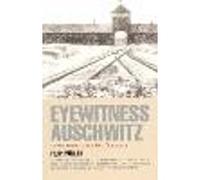 Eyewitness Auschwitz