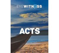 Eyewitness Bible: Acts