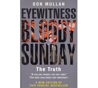 Eyewitness Bloody Sunday: The Truth