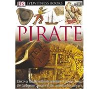 Eyewitness Books Pirate (DK Eyewitness Books)