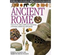EYEWITNESS GUIDE:24 ANCIENT ROME 1st Edition - Cased