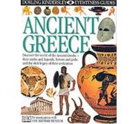 EYEWITNESS GUIDE:37 ANCIENT GREECE 1st Edition - Cased