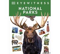 Eyewitness National Parks (DK Eyewitness)