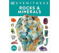Eyewitness Rocks and Minerals (DK Eyewitness)