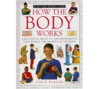 Eyewitness Science Guide: How The Body Works