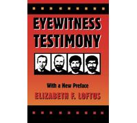 Eyewitness Testimony: With a New Preface
