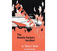 Eyewitness: The Amelia Earhart Incident