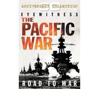 Eyewitness: The Pacific War - Road To War [DVD]