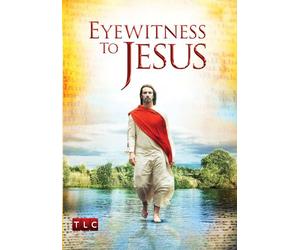 Eyewitness To Jesus