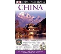 Eyewitness Travel China (DK Eyewitness Travel)