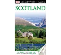 Eyewitness Travel Scotland (DK Eyewitness Travel)