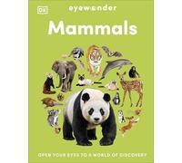 Eyewonder Mammals: Open Your Eyes to a World of Discovery