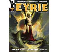 EYRIE Magazine #6: Where Horror Comes Home to Roost!