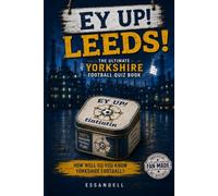 EyUp Leeds: The Ultimate Yorkshire Football Quiz