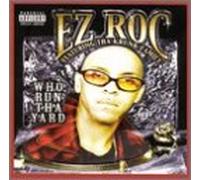 Ez Roc & Tha Krunk Family - Who Run the Yard