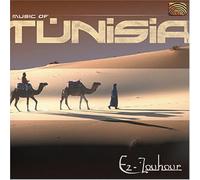 Ez Zouhour - Music of Tunisia