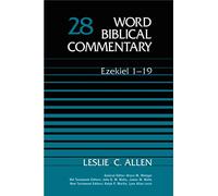 Ezekiel 1-19: 28 (Word Biblical Commentary)