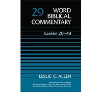 Ezekiel 20-48: 29 (Word Biblical Commentary)