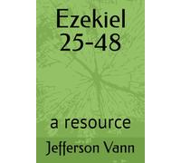 Ezekiel 25-48: a resource