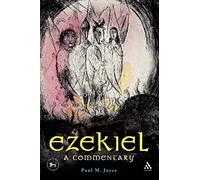 Ezekiel: A Commentary (The Library of Hebrew Bible/Old Testament Studies)